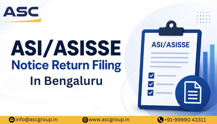 ASI/ASISSE Notice Return Filing Services in Bengaluru